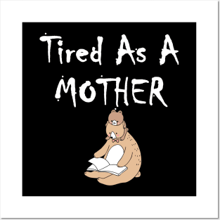 Tired As A Mother Baby Bear Reading Book Posters and Art